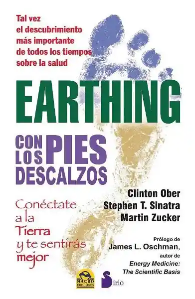 Earthing Con Los Pies Descalzos - Clinton Ober