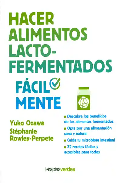Hacer Alimentos Lacto - Yuko Ozawa/Stéphanie Rowley-Perpete