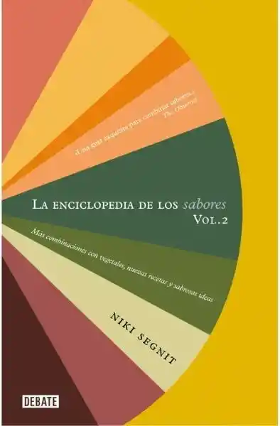 Enciclopedia de Los Sabores. Volumen 2 - Segnit Niki