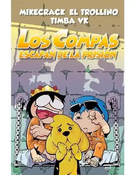 Los Compas Escapan De La Prisión