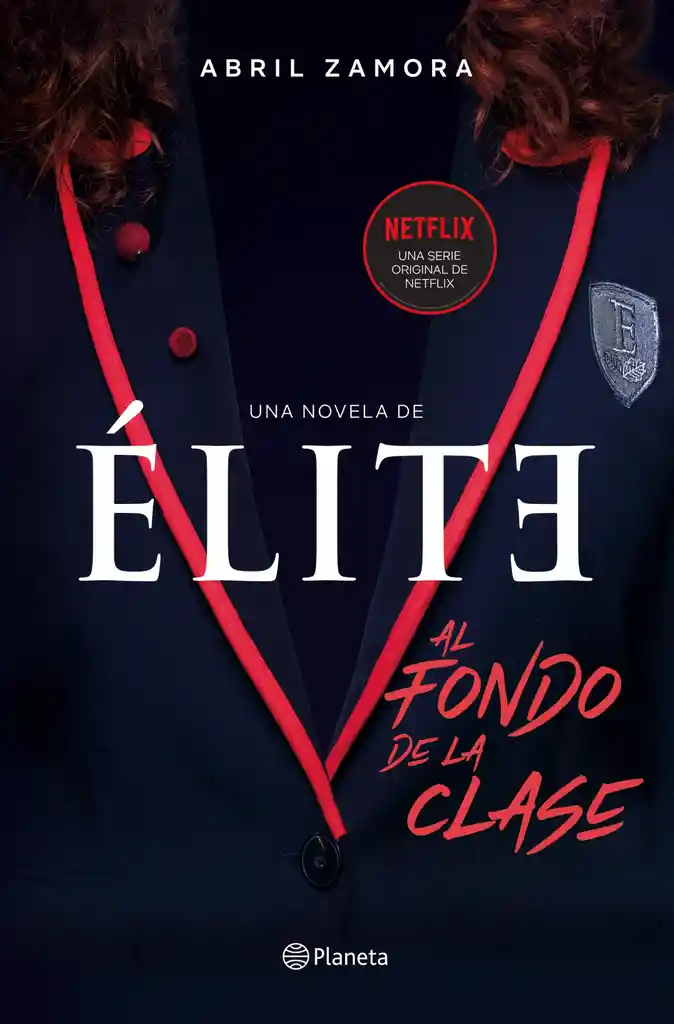 Elite. Al Fondo de la Clase