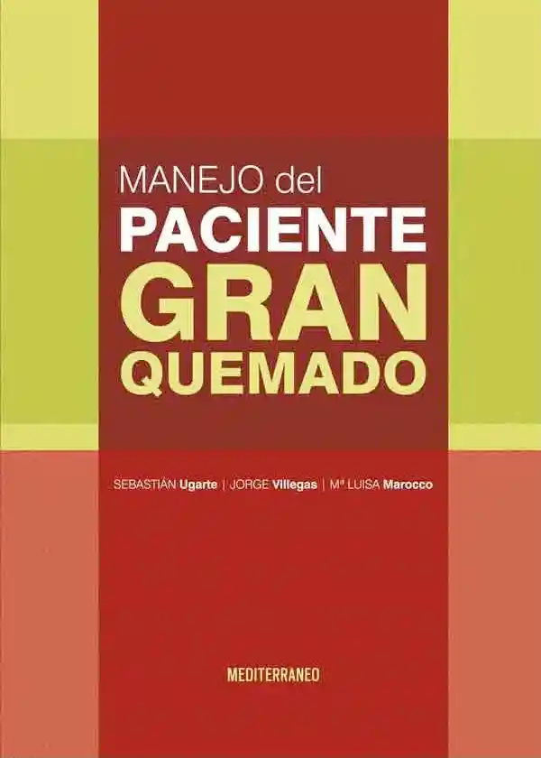 Manejo Del Paciente Gran Quemado