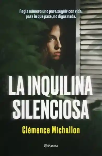 La Inquilina Silenciosa - Michallon Clemence