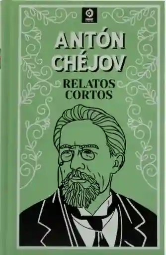 Relatos Cortos Antón Chejov - Chejov Antón