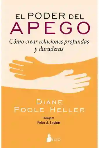 El Poder Del Apego - Poole Heller Diane