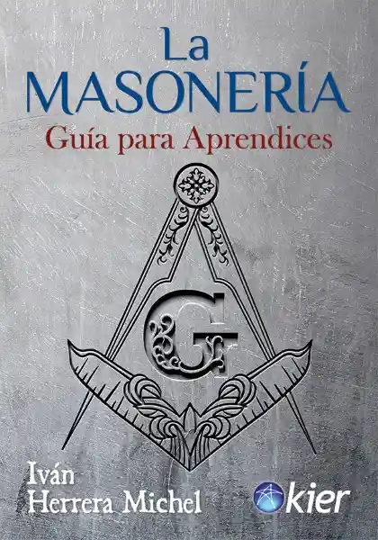 La Masoneria - Kier Editorial