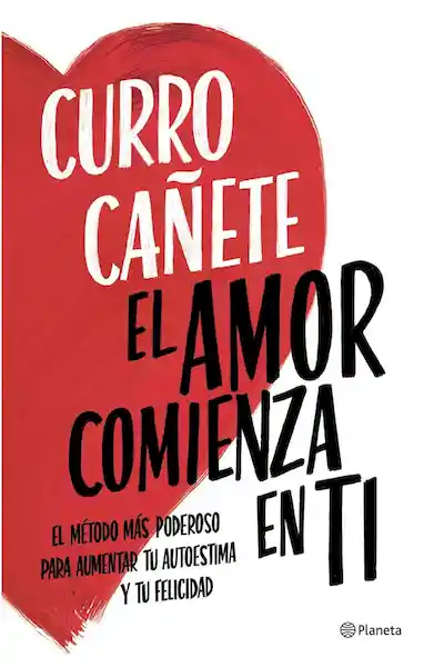 El Amor Comienza en ti - Curro Cañete