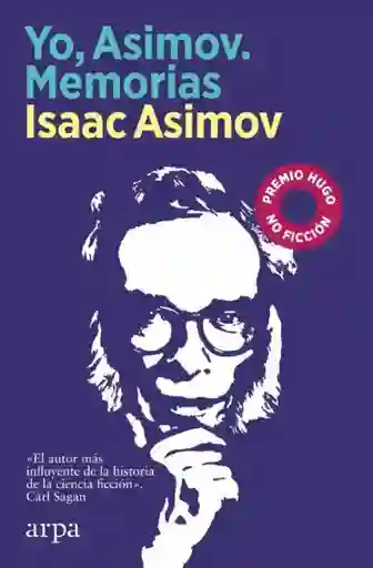 Yo Asimov. Memorias - Isaac Asimov