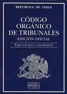Código Orgánico de Tribunales-Est. 2020 - Editorial