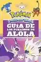 Guía De Los Pokémon De Alola
