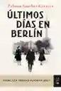 Últimos Dias en Berlín
