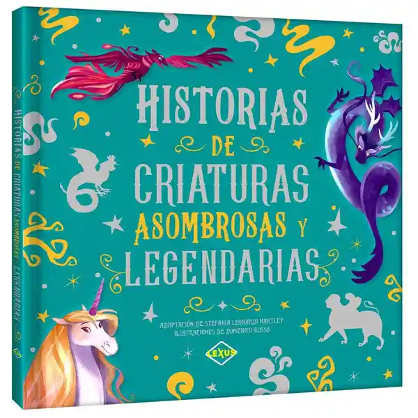 Libro Historias de Criaturas Asombrosas
