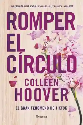 Colleen Hoover - Romper el Círculo