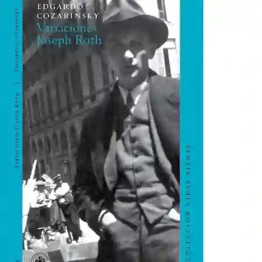 Variaciones Joseph Roth - Cozarinsky Edgardo