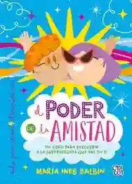 El Poder de la Amistad