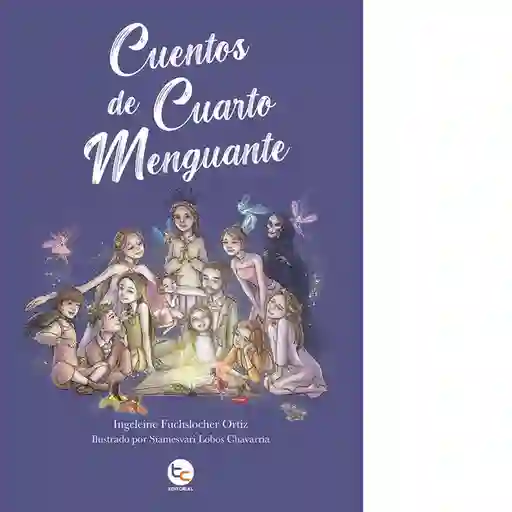 Cuentos de Cuarto Menguante - Fuchslocher Ortiz Ingeleine