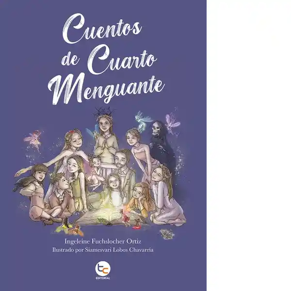 Cuentos de Cuarto Menguante - Fuchslocher Ortiz Ingeleine