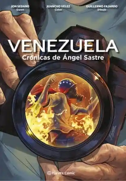 Venezuela. Crónicas de Ángel Sastre. Novela Gráfica