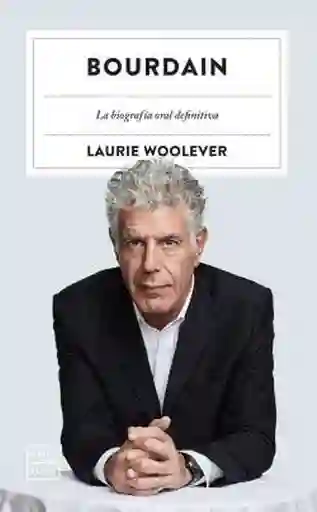 Bourdain - Woolever Laurie