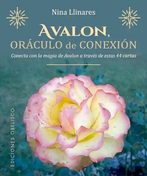 Avalon Oráculo de Conexión Libro + Cartas - Linares Nina