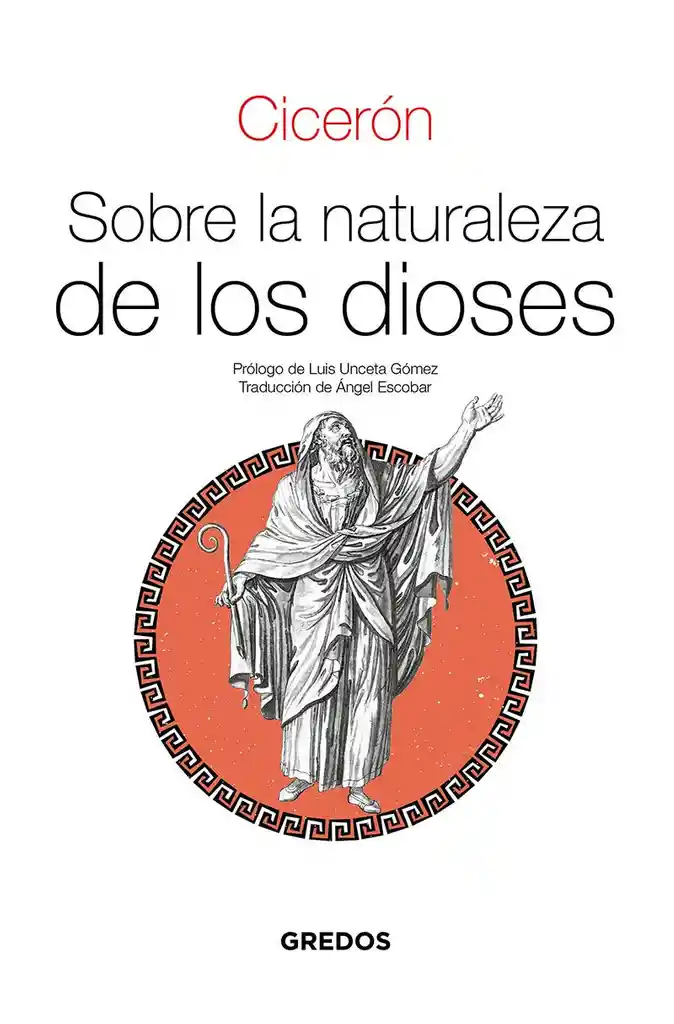 Sobre la Naturaleza de Los Dioses - Cicerón Marco Tulio