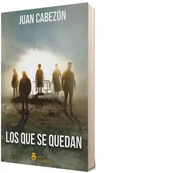 Los Que se Quedan - Cabezon Juan