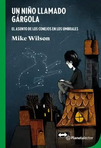 Un Niño Llamado Gárgola - Wilson Mike