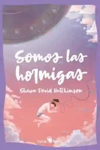 Somos Las Hormigas - Hutchinson Shaun