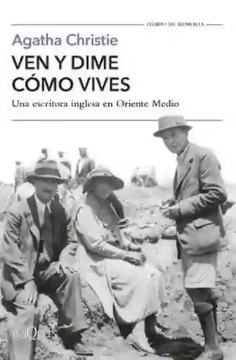 Ven y Dime Como Vives - Christie Agatha