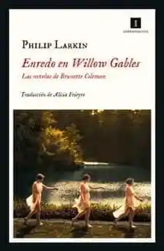 Enredo en Willow Gables - Larkin Philip