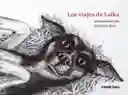 Los Viajes De Laika