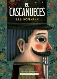 Cascanueces - Hoffmann e. T. A.