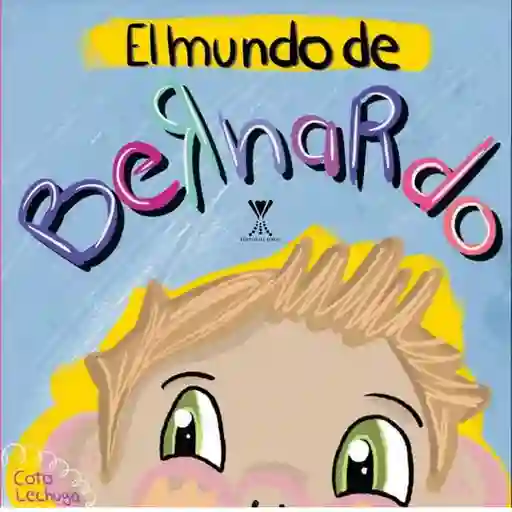 El Mundo de Bernardo - Coto Lechuga