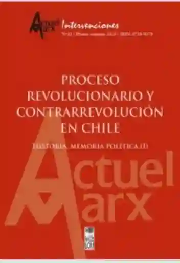 Proceso Revolucionario y Contrarrevolución en Chile - VV. AA