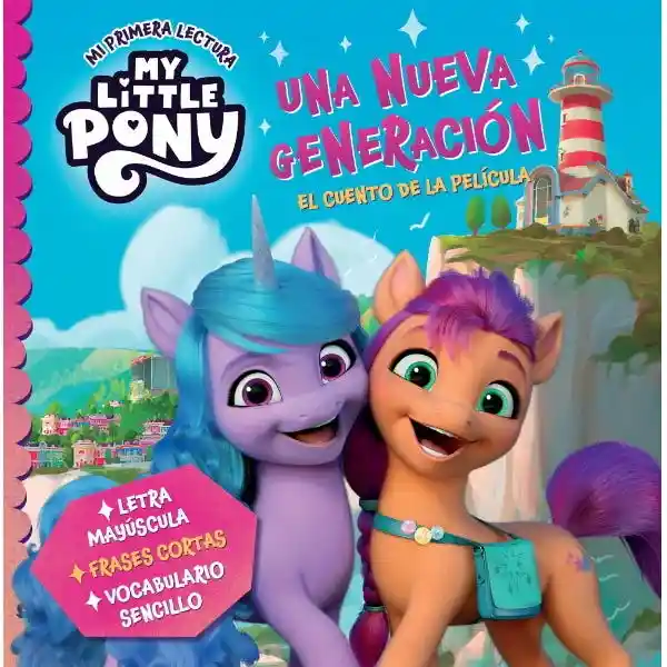 My Little Pony. Una Nueva Generacion - Hasbro