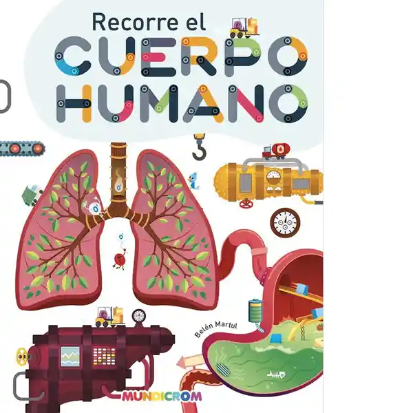 Recorre el Cuerpo Humano - Mundicrom