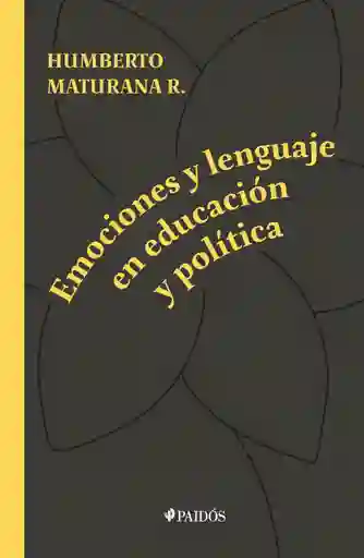 Emociones y Lenguaje en Educación y Política