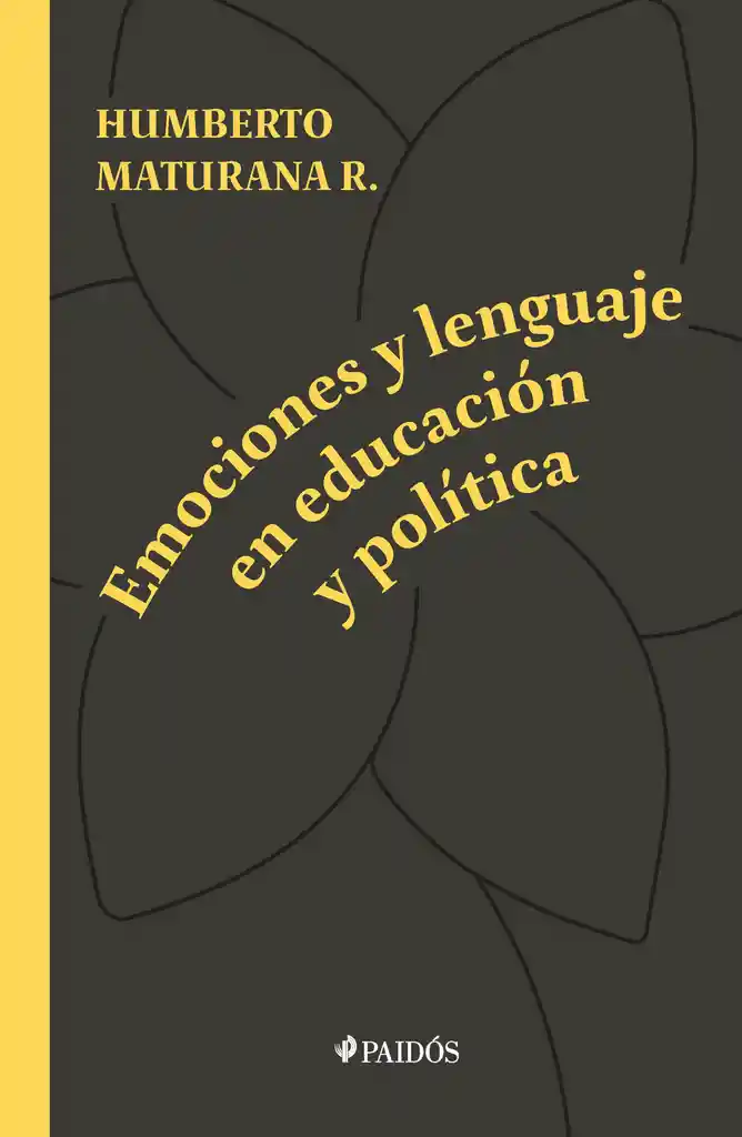 Emociones y Lenguaje en Educación y Política