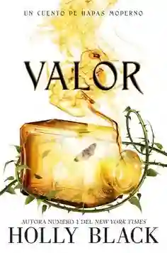 Valor (Cuentos de Hadas Moserno #2)