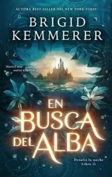 En Busca Del Alba - Kemmerer Brigid