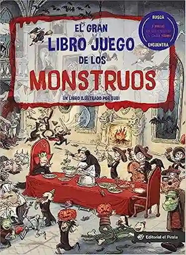 El Gran Libro Juego de Los Monstruos - Subirana Joan