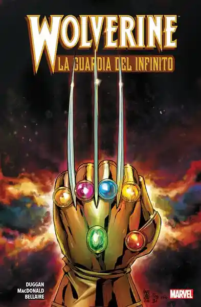 Wolverine la Guardia Del Infinito #1