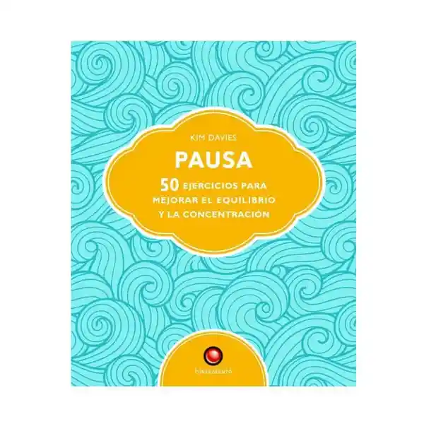 Pausa. 50 Ejercicios de Mindfulness - Contrapunto