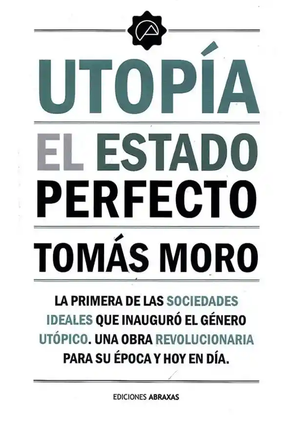 Utopía. El Estado Perfecto