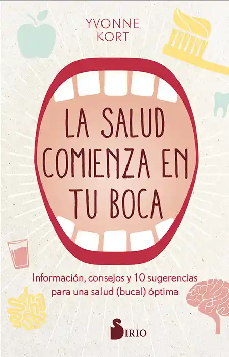 La Salud Comienza en tu Boca