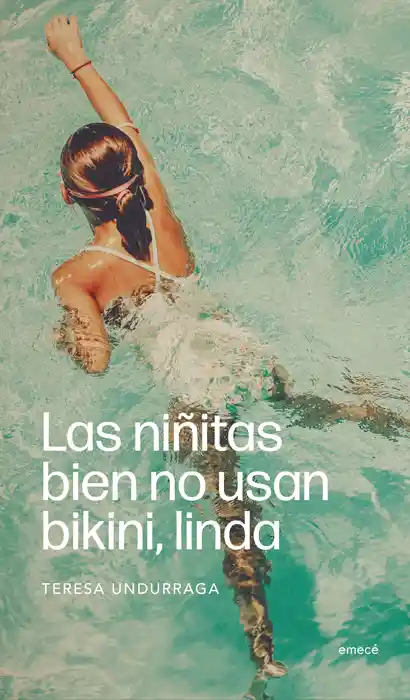 Las Niñitas Bien no Usan Bikini Linda