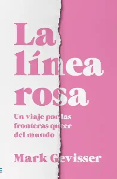 La Linea Rosa - Mark Gevisser