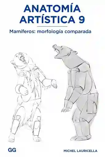 Anatomía Artística 9. Mamíferos: Morfología Comparada