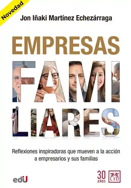 Empresas Familiares - Martínez Echezarraga Joe Iñaki