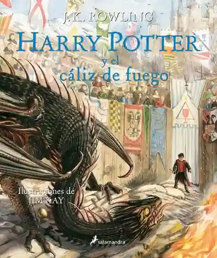Harry Potter Y El Cáliz De Fuego 4 [ed. Ilustrada]